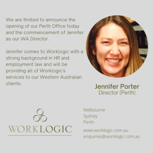 Worklogic opens Perth office with Jennifer Porter as WA Director offering HR and employment law services.